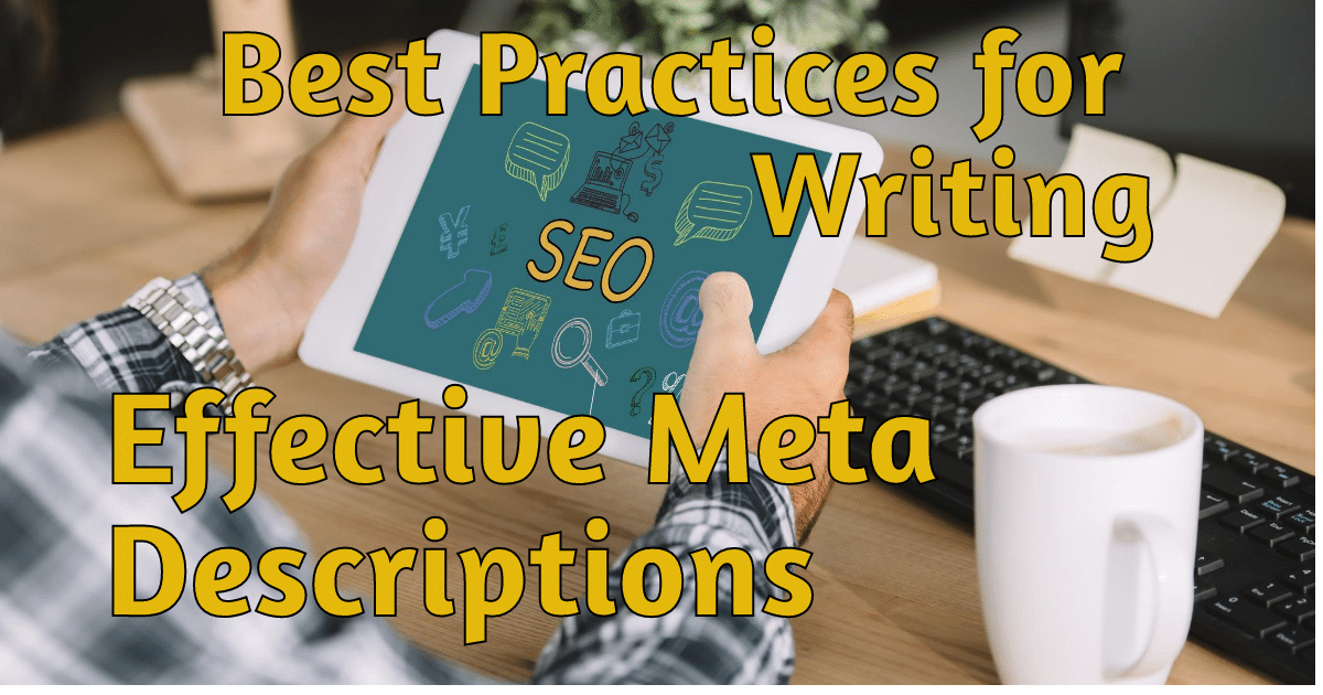 You are currently viewing Meta Description Best Practices: How to Write Meta Descriptions That Boost SEO