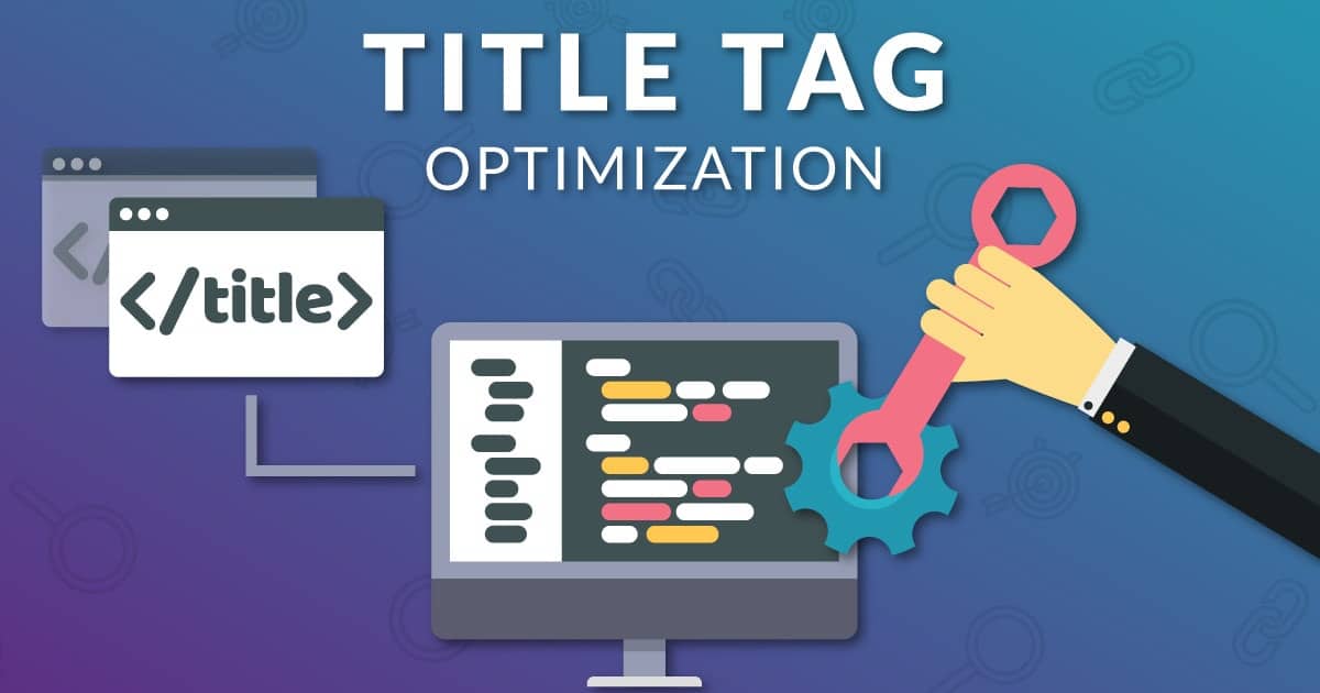 You are currently viewing Page Title SEO Best Practices: The Complete Guide