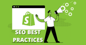 Read more about the article Get Found Online with These Shopify SEO Best Practices for Beginners